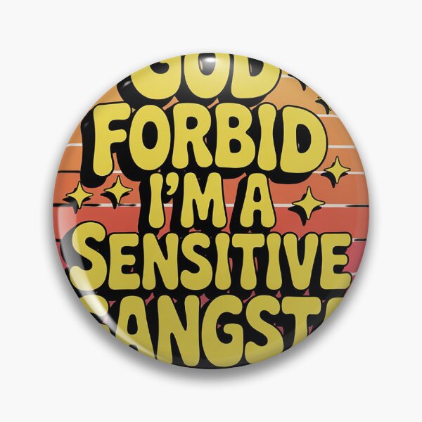 Item preview, Funny God Forbid I'm A Sensitive Gangsta Cute Cozy 6  designed and sold by KotexTemu.