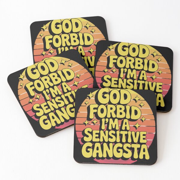 Item preview, Funny God Forbid I'm A Sensitive Gangsta Cute Cozy 6  designed and sold by KotexTemu.