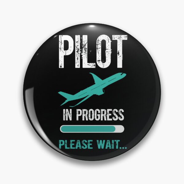 Item preview, Pilot In Progress Please Wait, Aircraft Pilot, Pilot, Navigator, Aviator, Airplane Pilot, Aviation, Pilot Trainee  designed and sold by DoodleUrban.