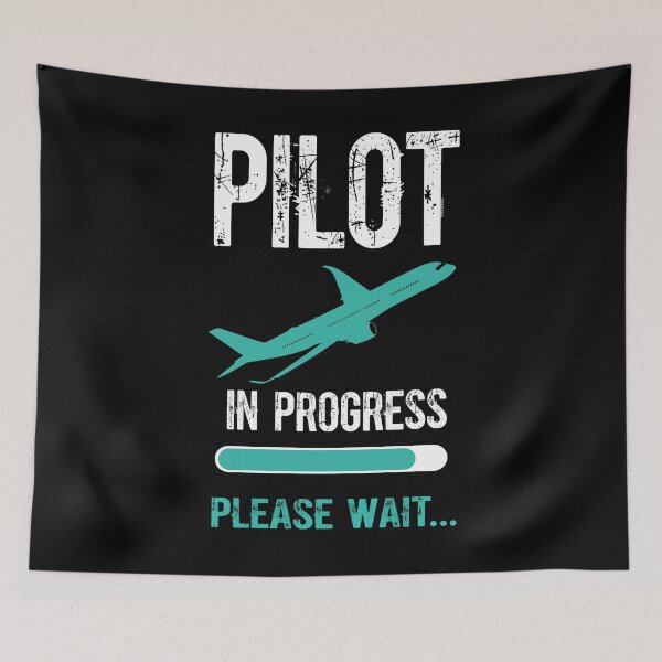 Item preview, Pilot In Progress Please Wait, Aircraft Pilot, Pilot, Navigator, Aviator, Airplane Pilot, Aviation, Pilot Trainee  designed and sold by DoodleUrban.