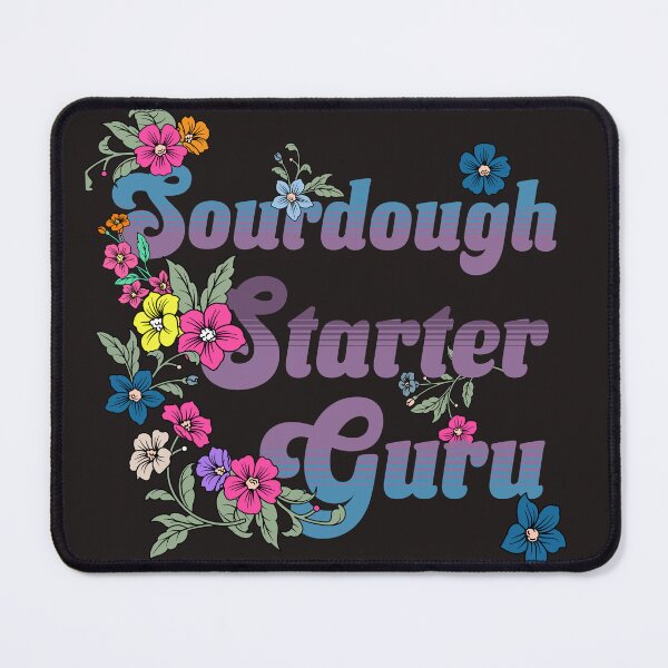 Item preview, sourdough starter guru- Floral Retro Baking Design designed and sold by TSOL5.