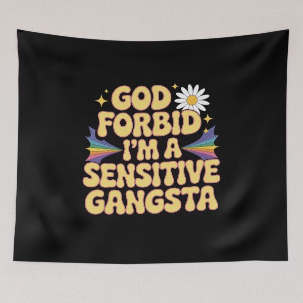 Item preview, Funny God Forbid I'm A Sensitive Gangsta Cute Cozy  designed and sold by KotexTemu.