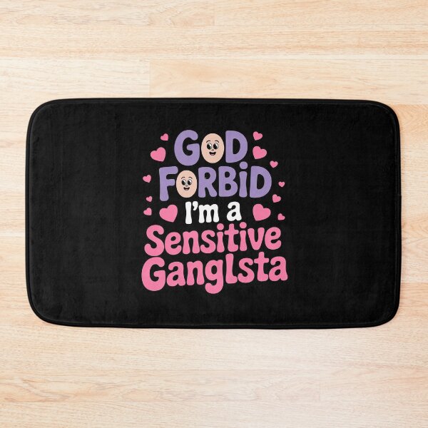 Item preview, Funny God Forbid I'm A Sensitive Gangsta Cute Cozy  designed and sold by KotexTemu.