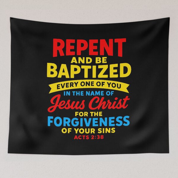Item preview, Acts 2:38 Repent and Be Baptized In The Name of Jesus Christ designed and sold by plushism.