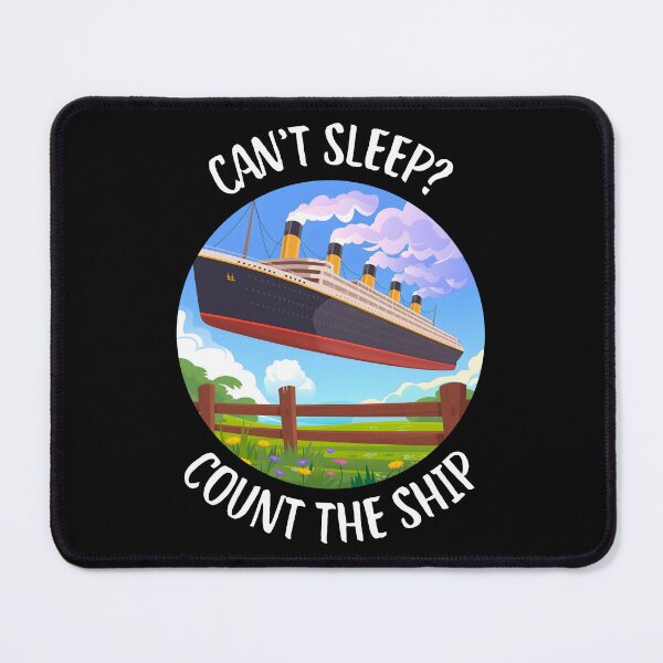 Item preview, Can't sleep? Count the ship Funny Bed Sleep designed and sold by KesekDesigns.