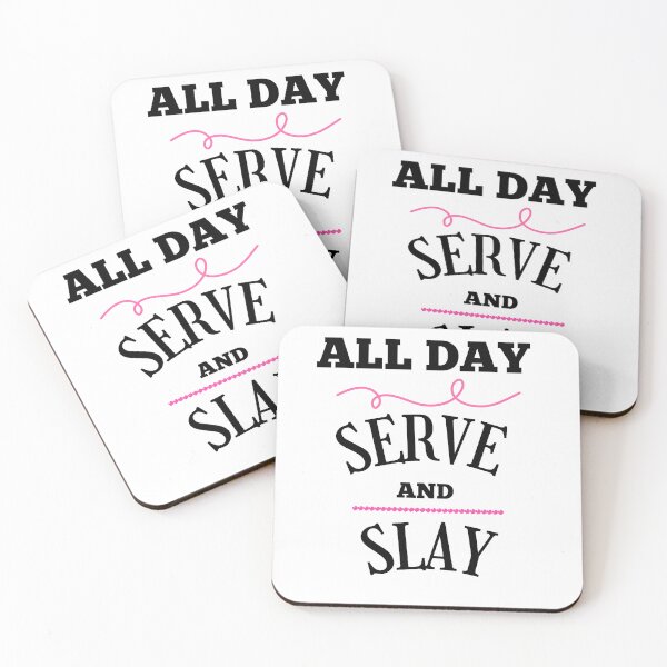 Item preview, All Day Serve and Slay designed and sold by Lödder Skafferi.