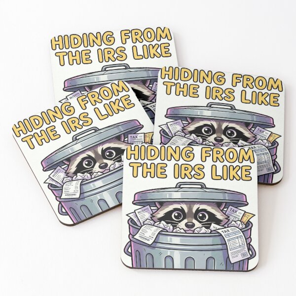 Item preview, Hiding From The IRS Like – Trash Panda Tax Meme designed and sold by RaccoonCPA.