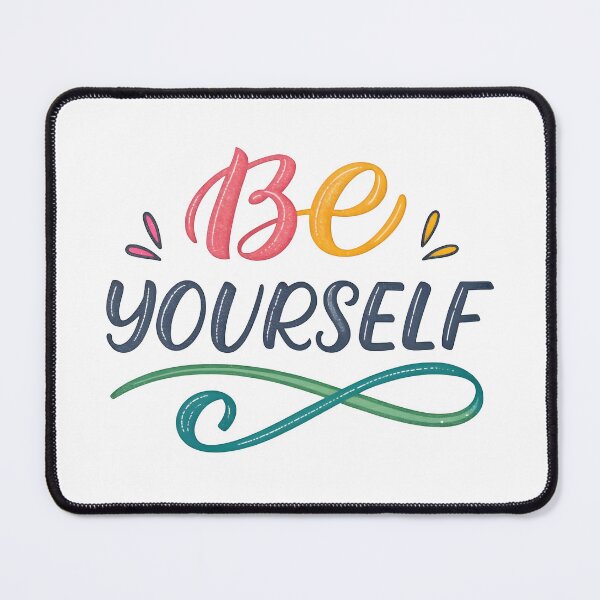 Item preview, Be yourself designed and sold by nimmitrends.