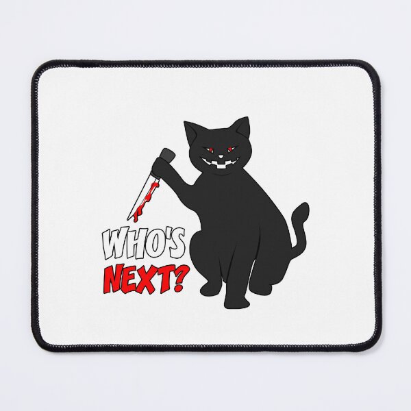 Item preview, Who’s Next? – Funny Killer Cat Dark Humor Halloween Design designed and sold by JA World - Art & Design.