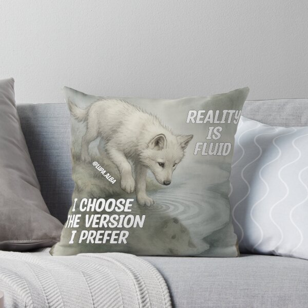 Item preview, Reality is Fluid Choose the Version I Prefer designed and sold by LupaAlba.