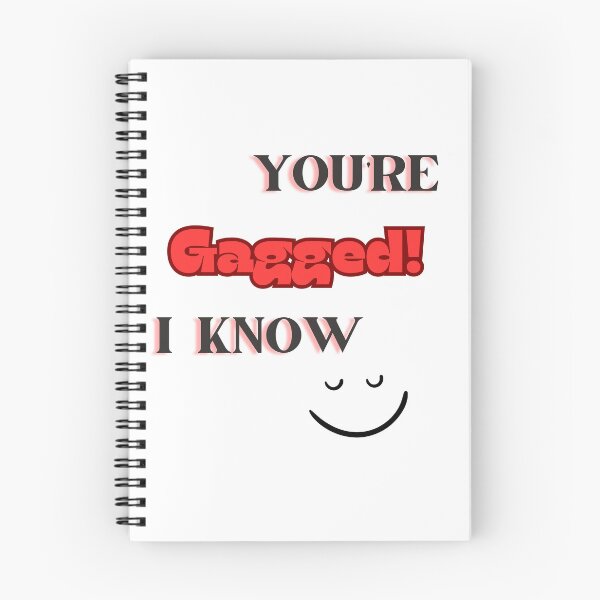 Item preview, You're Gagged I Know! designed and sold by Lödder Skafferi.