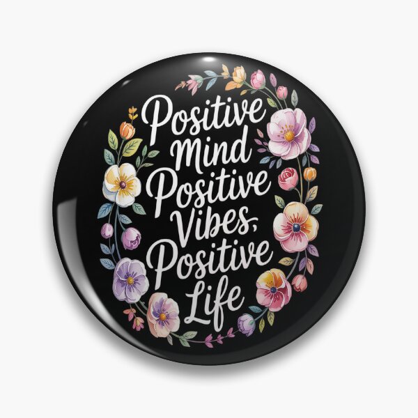Item preview, Positive Mind Vibe Life Happy Thoughts Good Quotes Flower designed and sold by kakashinn.