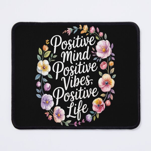 Item preview, Positive Mind Vibe Life Happy Thoughts Good Quotes Flower designed and sold by kakashinn.