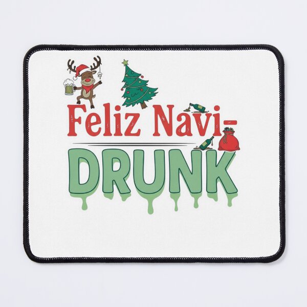 Item preview, Feliz Navi-DRUNK- Funny Christmas designed and sold by FitEnvy.