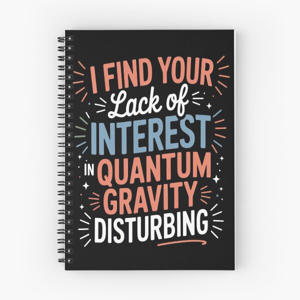Item preview, Quantum gravity saying designed and sold by kakashinn.