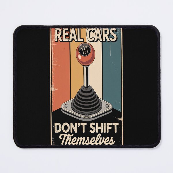 Item preview, Real Cars Don't Shift Themselves Driving Drifting designed and sold by kakashinn.