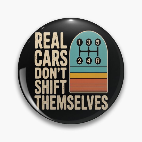 Item preview, Real Cars Don't Shift Themselves Manual Transmission designed and sold by kakashinn.