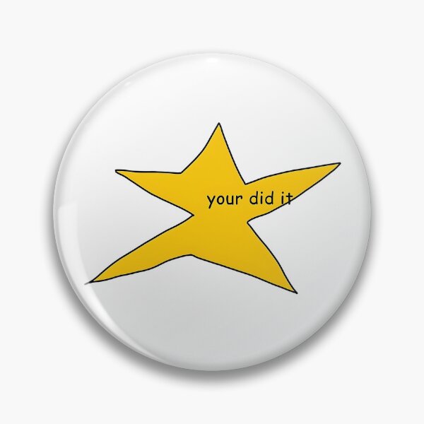 Item preview, Your Did It Star Meme designed and sold by klaro45.