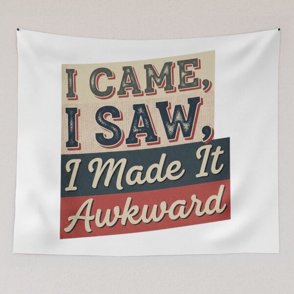 Item preview, I Came, I Saw, I Made It Awkward- Funny Christmas  designed and sold by FitEnvy.