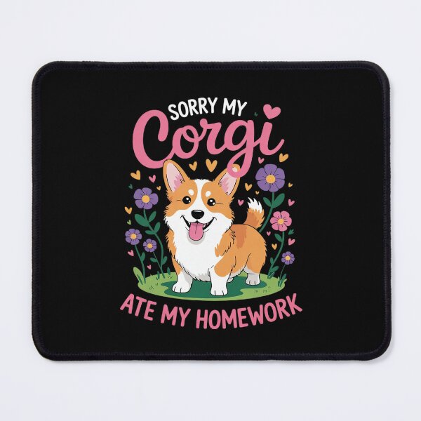 Item preview, Sorry My Corgi Ate My Homework Floral Dog Cute Student designed and sold by MathisBellanger.