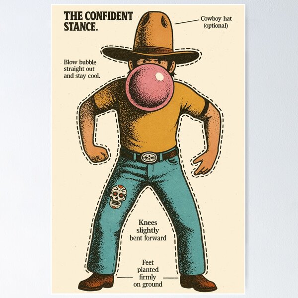 Item preview, THE CONFIDENT STANCE — Vintage Bubblegum Cowboy Instruction Poster designed and sold by bisha.