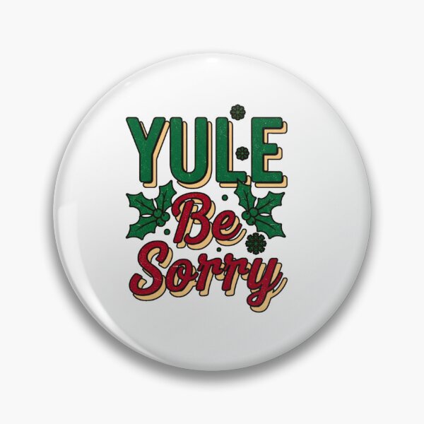 Artikelvorschau, Yule Be Sorry - Lustiges Weihnachten entworfen und verkauft von FitEnvy.