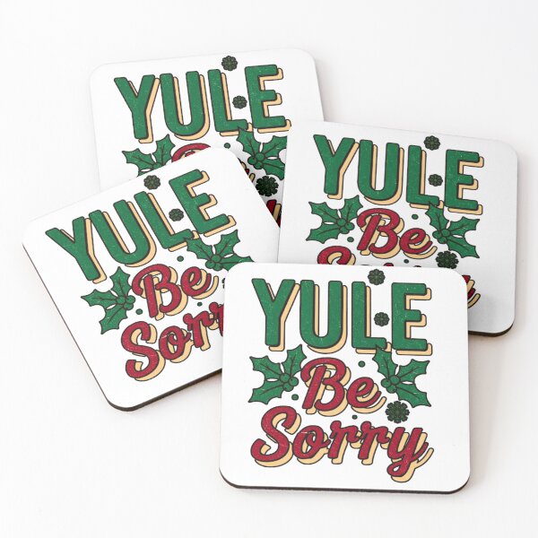 Item preview, Yule Be Sorry- Funny Christmas  designed and sold by FitEnvy.