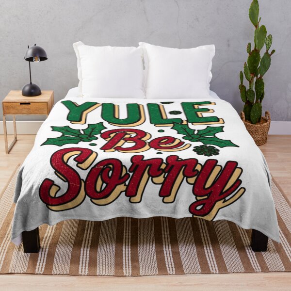 Item preview, Yule Be Sorry- Funny Christmas designed and sold by FitEnvy.