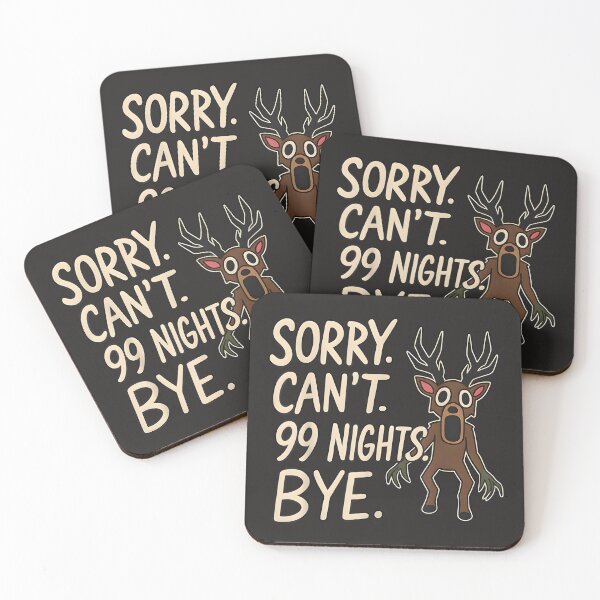 Item preview, Sorry. Can’t. 99 Nights. Bye. in The Forest Gamer designed and sold by dperlo06.