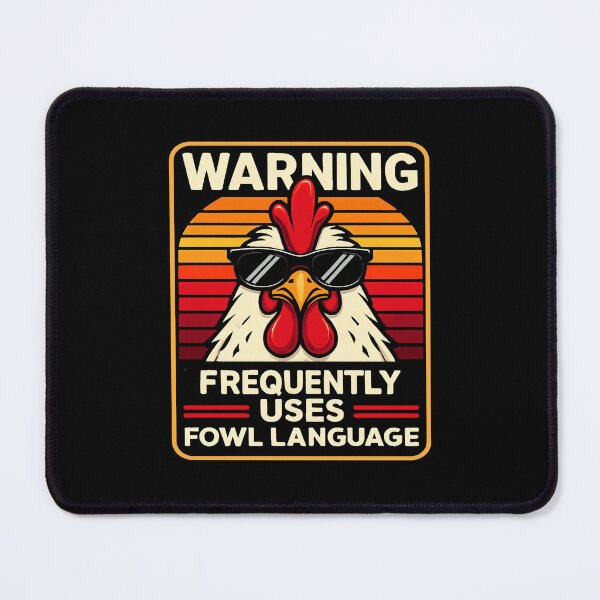 Item preview, WARNING FREQUENTLY USES FOWL LANGUAGE - Retro Funny Chicken with Sunglasses Pun designed and sold by Cree8if.