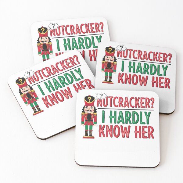 Item preview, Nutcracker? I Hardly Know Her- Funny Christmas  designed and sold by FitEnvy.