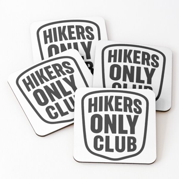 Item preview, Hikers Only Club designed and sold by JoCoCraftworks.