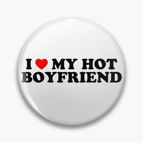 Item preview, I Love My Hot Boyfriend designed and sold by urban-design.