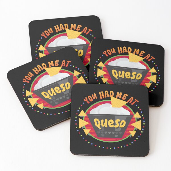 Item preview, You Had Me at Queso designed and sold by DalePrestonArt.