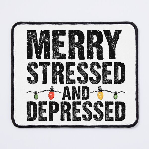 Item preview, Dark Funny Christmas Quote – Merry Stressed and Depressed designed and sold by MiszungART.