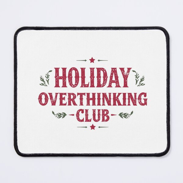Item preview, Holiday Overthinking Club – Relatable Christmas Anxiety Design designed and sold by MiszungART.