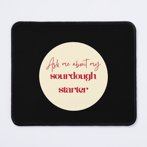 Item preview, Ask me Sourdough Starter 1 designed and sold by Cynthia Mercer.