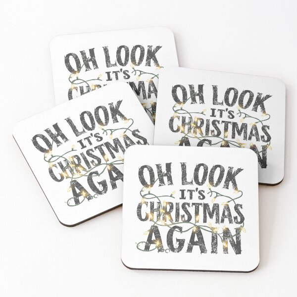 Item preview, Sarcastic Christmas Quote – Oh Look It’s Christmas Again designed and sold by MiszungART.