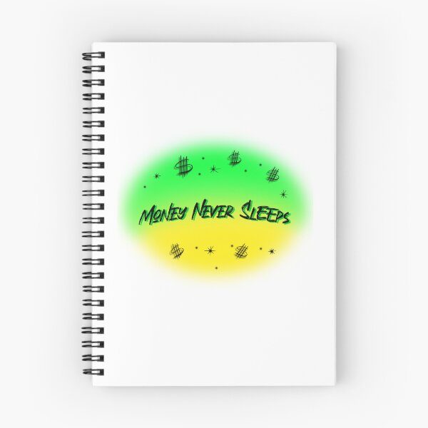 Item preview, Money Never Sleeps designed and sold by DBSBDesigns.