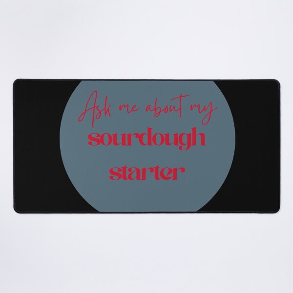 Item preview, Ask me Sourdough Starter 3 designed and sold by Cynthia Mercer.