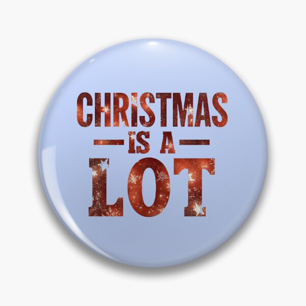 Item preview, Honest Christmas Quote – Christmas Is a Lot designed and sold by MiszungART.
