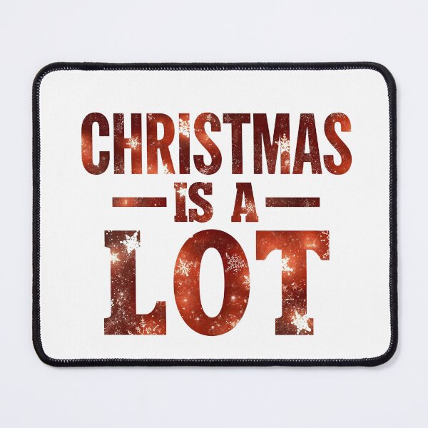Item preview, Honest Christmas Quote – Christmas Is a Lot designed and sold by MiszungART.