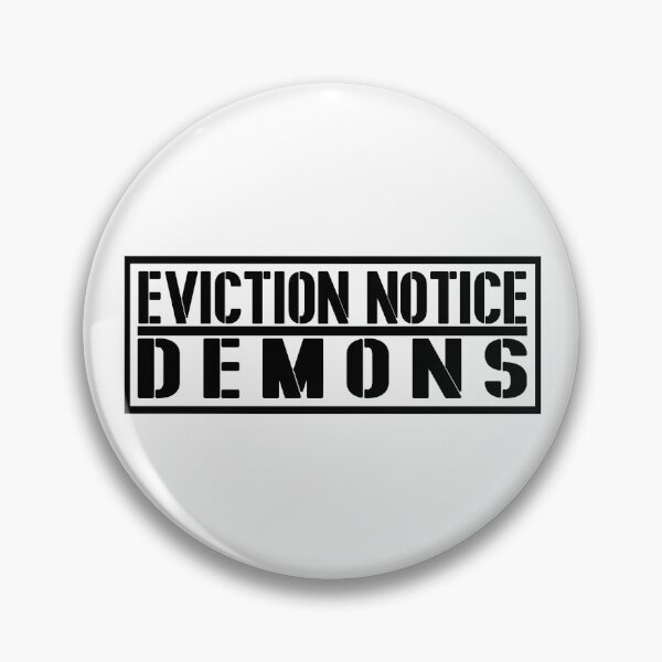 Item preview, eviction notice to demons designed and sold by ocd_Jessica.