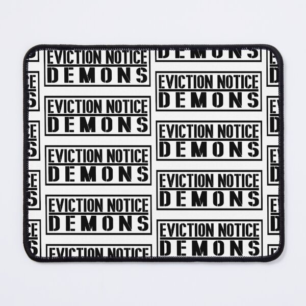 Item preview, eviction notice to demons designed and sold by ocd_Jessica.