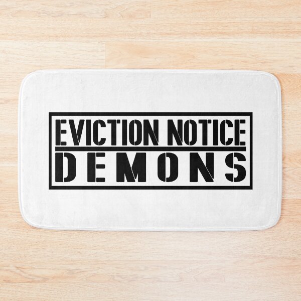 Item preview, eviction notice to demons designed and sold by ocd_Jessica.