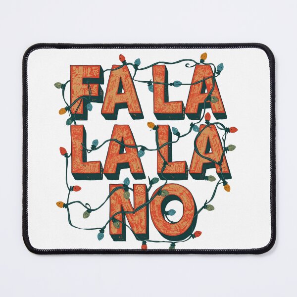 Item preview, Fa La La La No – Anti-Carol Funny Christmas Typography designed and sold by MiszungART.