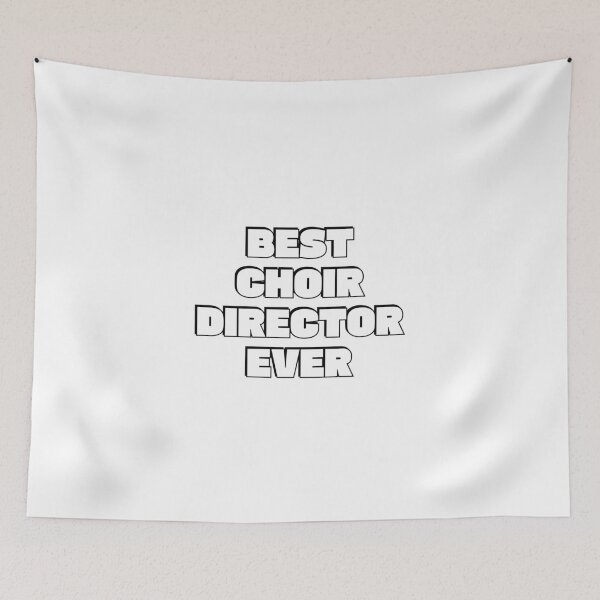 Item preview, Best choir director ever  designed and sold by Inspirationmotivation.