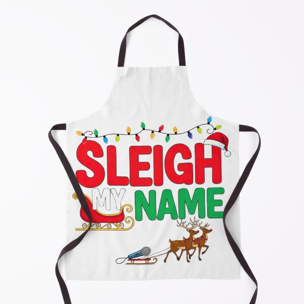Item preview, Sleigh My Name - Funny Christmas designed and sold by FitEnvy.
