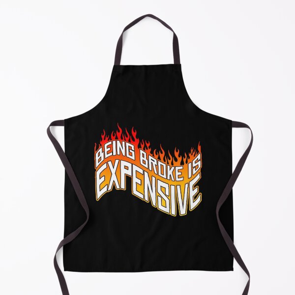 Item preview, Being Broke Is Expensive designed and sold by Shawnsonartshop.