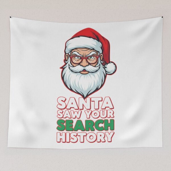 Item preview, Santa Saw Your Search History - Funny Christmas  designed and sold by FitEnvy.